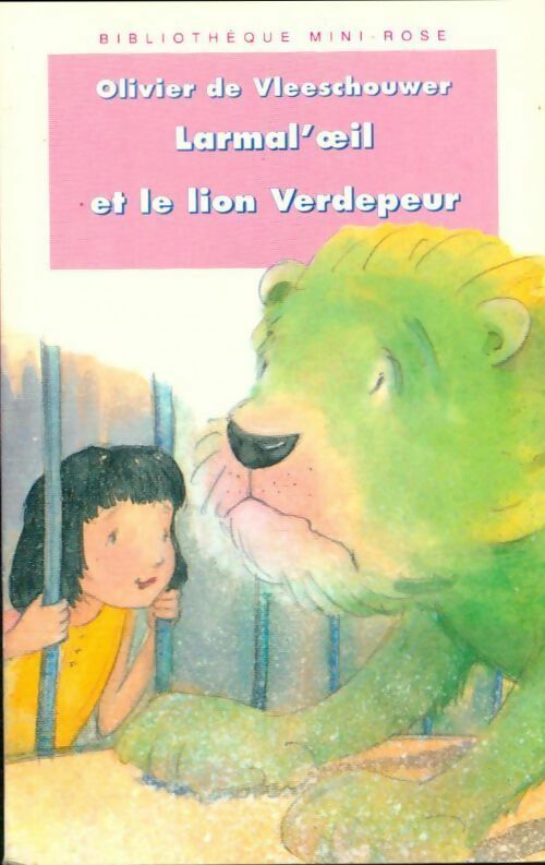 Livrenpoche : Larmal'oeil et le lion Verdepeur - Olivier De Vleeschouwer - Livre