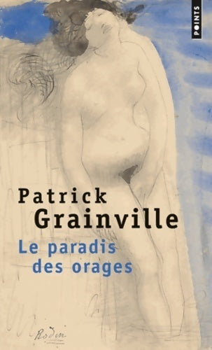 Livrenpoche : Le paradis des orages - Patrick Grainville - Livre