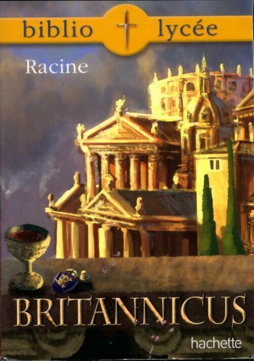 Livrenpoche : Britannicus - Jean Racine, Racine - Livre