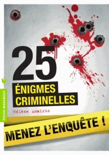 Livrenpoche : 25 énigmes criminelles - Hélène Amalric - Livre