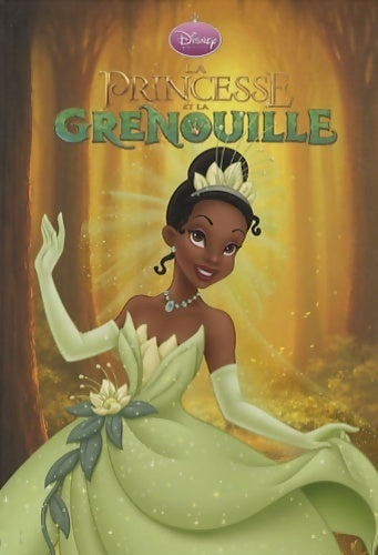 Livrenpoche : La princesse et la grenouille - Walt Disney - Livre
