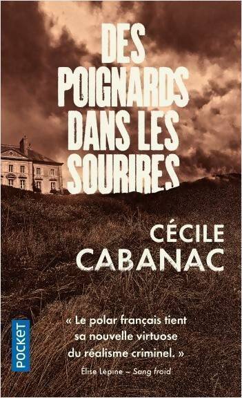 Livrenpoche : Des poignards dans les sourires - Cécile Cabanac - Livre
