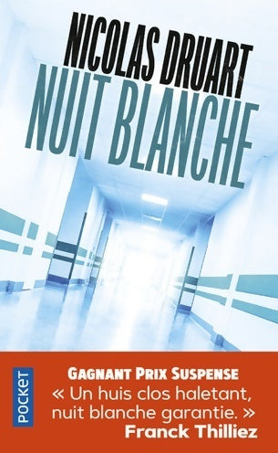 Livrenpoche : Nuit blanche - Nicolas Druart - Livre