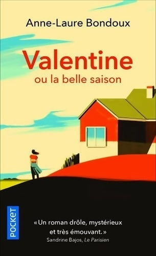 Livrenpoche : Valentine ou la belle saison - Anne-Laure Bondoux - Livre