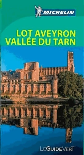 Lot, Aveyron, vallée du Tarn 2015 - Collectif - Livre