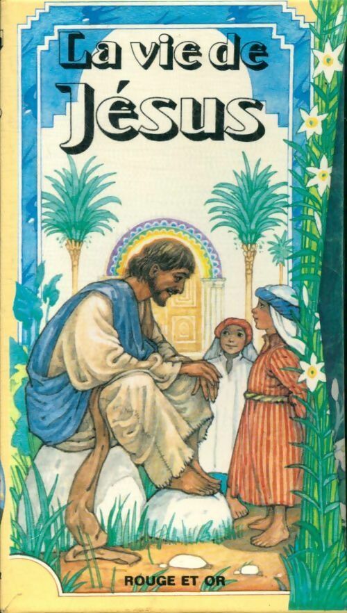 Livrenpoche : La vie de Jésus - Robert Kingston - Livre
