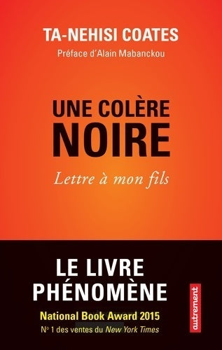 Livrenpoche : Une colère noire. Lettre à mon fils - Ta-Nehisi Coates - Livre