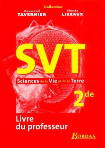 Livrenpoche : SVT Seconde. Livre du professeur - Raymond Tavernier - Livre
