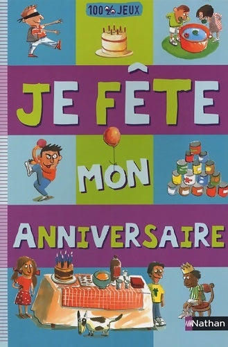 Livrenpoche : Je fête mon anniversaire - Isabelle Bertrand - Livre