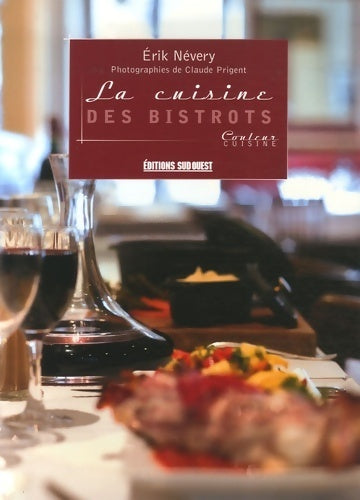 Livrenpoche : La cuisine des bistrots - Erik Névery - Livre