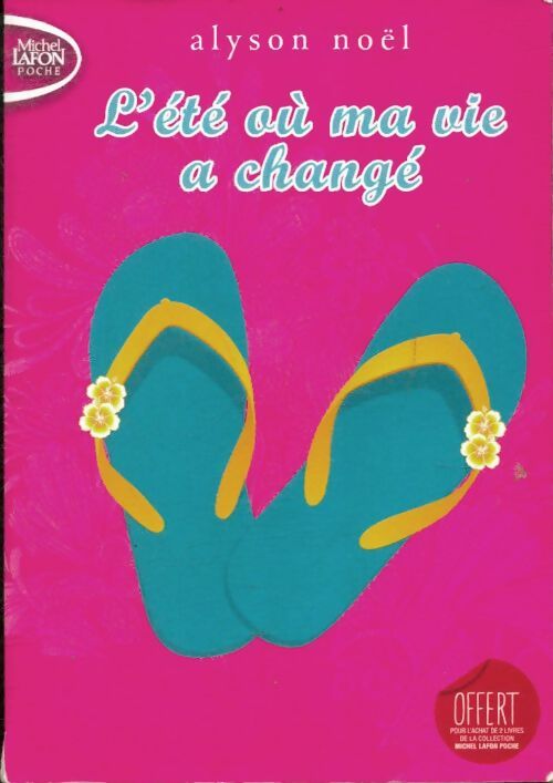 Livrenpoche : L'été où ma vie a changé - Alyson Noël - Livre
