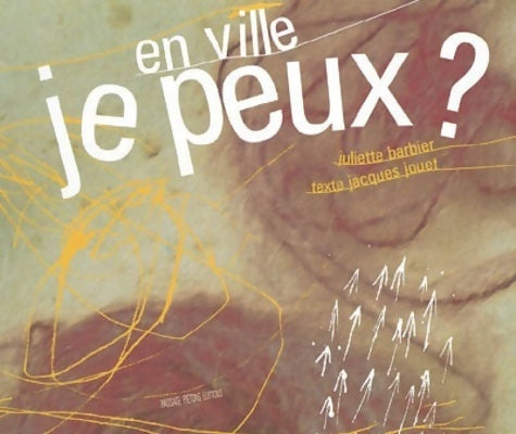 Livrenpoche : En ville je peux ? - Juliette Barbier - Livre