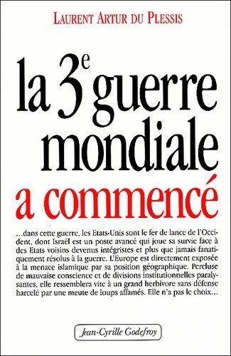Livrenpoche : La 3e guerre mondiale a commencé - Laurent Artur du Plessis - Livre