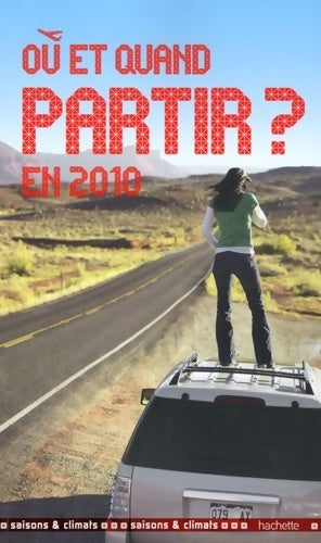 Livrenpoche : Où et quand partir en 2010 ? - Jean-Noël Darde - Livre