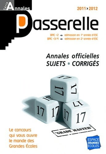 Livrenpoche : Passerelle bac +2, bac +3/4 esc concours, Sujets et corrigés officiels 2011-2012 - Collectif - Livre
