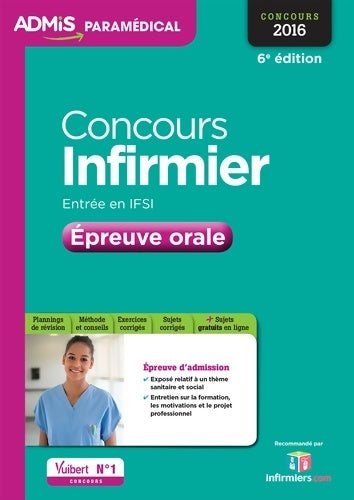 Livrenpoche : Concours infirmier. Entrée en IFSI. Épreuve orale 2016 - Collectif - Livre
