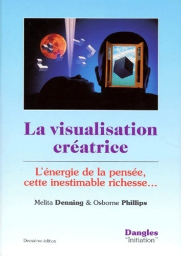 Livrenpoche : La visualisation créatrice - Melita Denning, phillips Denning - Livre