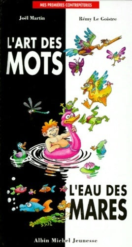 Livrenpoche : L'art des mots, l'eau des mares - Joël Martin - Livre