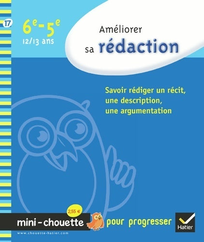 Améliorer sa rédaction 6e-5e - Helen Monnet - Livre