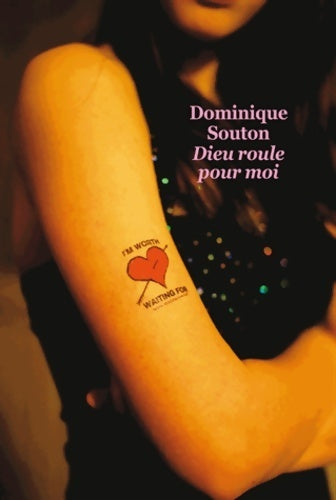 Livrenpoche : Dieu roule pour moi - Dominique Souton - Livre