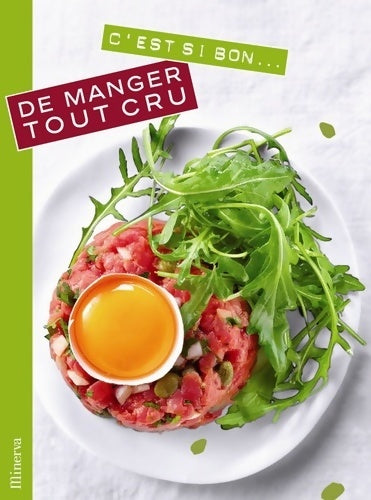 Livrenpoche : De manger tout cru - Juliette Bordat - Livre