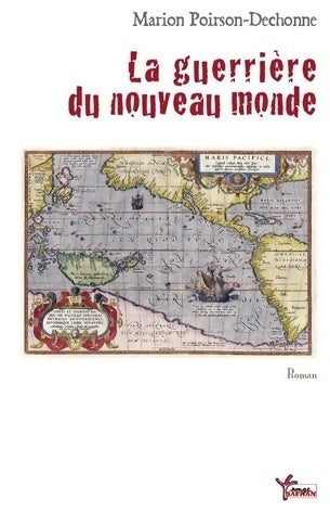 Livrenpoche : La guerrière du nouveau monde - Marion Poirson-dechonne - Livre