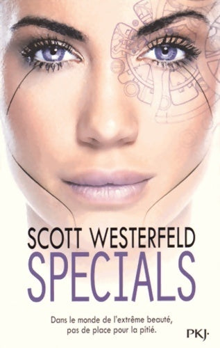 Livrenpoche : Uglies Tome III : Specials - Scott Westerfeld - Livre