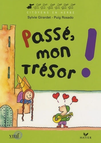 Livrenpoche : Passé, mon trésor ! - Sylvie Girardet - Livre