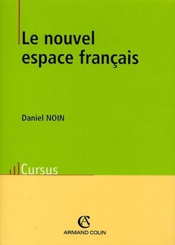 Livrenpoche : Le nouvel espace français - Daniel Noin - Livre
