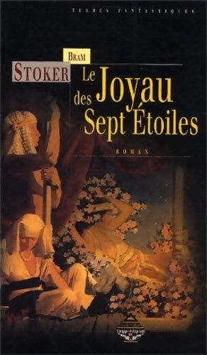 Livrenpoche : Le joyau des sept étoiles - Bram Stoker - Livre