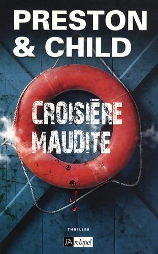 Livrenpoche : Croisière maudite - Douglas Preston, Lincoln Child - Livre
