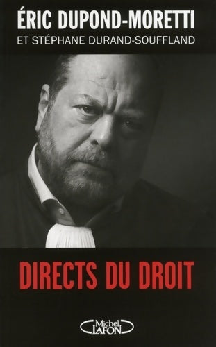 Livrenpoche : Directs du droit - Eric Dupond-Moretti, Stéphane Durand-Souffland - Livre