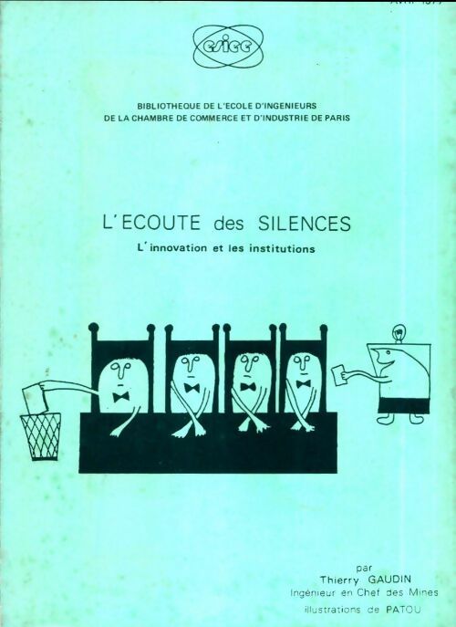 Livrenpoche : L'écoute des silences - Thierry Gaudin - Livre