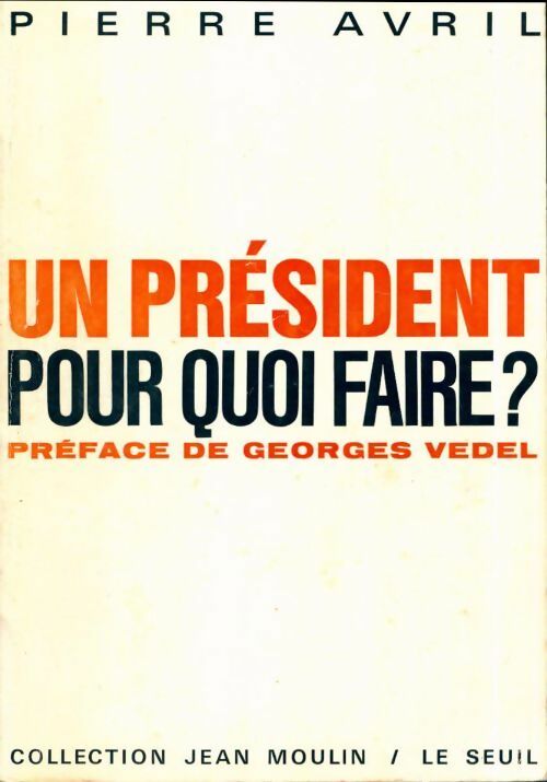Livrenpoche : Un président pour quoi faire ? - Nicole Avril - Livre
