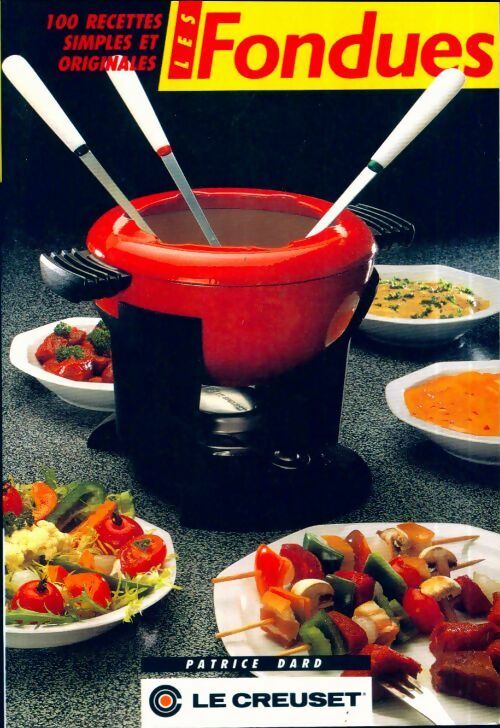 Livrenpoche : Les fondues - Patrice Dard - Livre