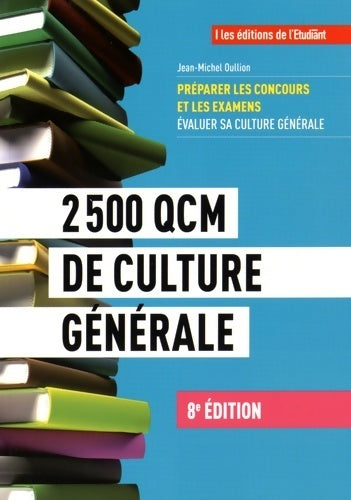 Livrenpoche : 2500 QCM de culture générale - Jean-Michel Oullion - Livre