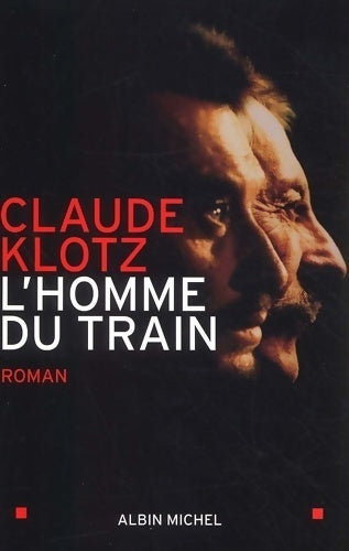 Livrenpoche : L'homme du train - Claude Klotz - Livre