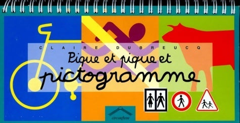 Livrenpoche : Pique et pique et pictogramme - Collectif - Livre