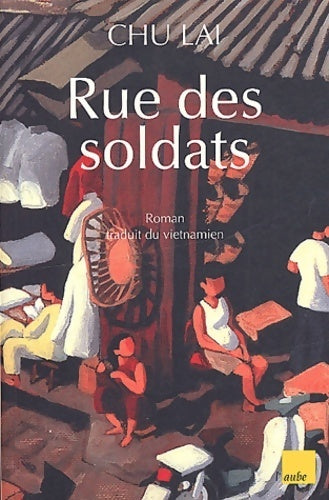 Livrenpoche : Rue des soldats - Lai Chu - Livre