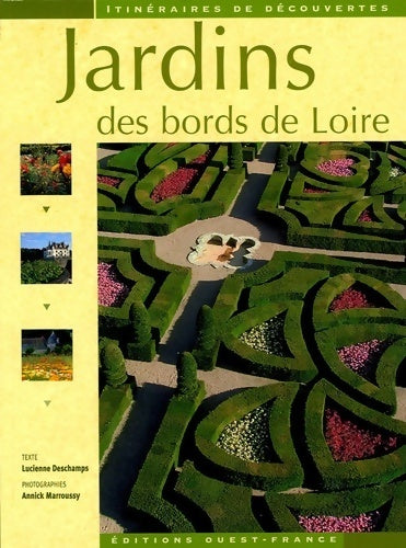 Livrenpoche : Jardins des bords de Loire - Lucienne Deschamps - Livre