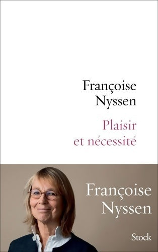 Livrenpoche : Plaisir et nécessité - Françoise Nyssen - Livre