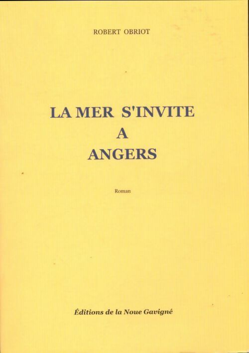 Livrenpoche : La mer s'invite à Angers - Robert Obriot - Livre