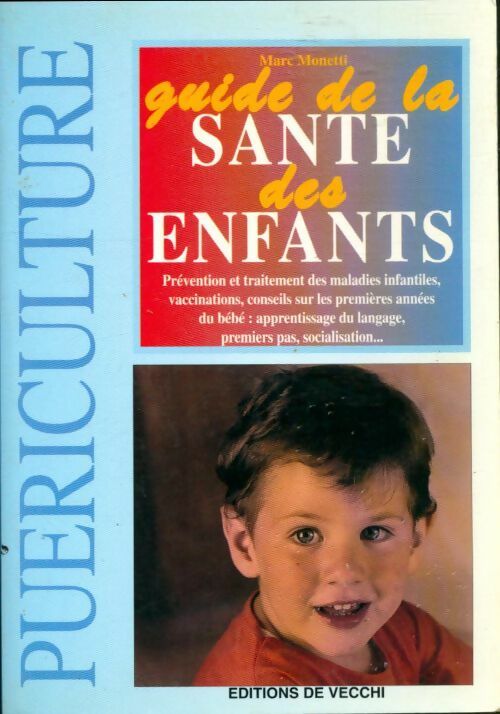 Livrenpoche : Guide de la santé des enfants - Marc Monetti - Livre