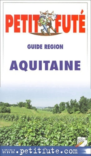 Aquitaine - Collectif -  Le Petit Futé - Livre