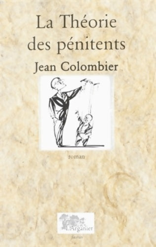 Livrenpoche : La théorie des pénitents - Jean Colombier - Livre