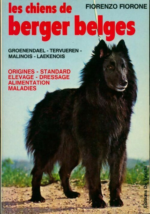 Livrenpoche : Les chiens de berger belges - F. Fiorone - Livre