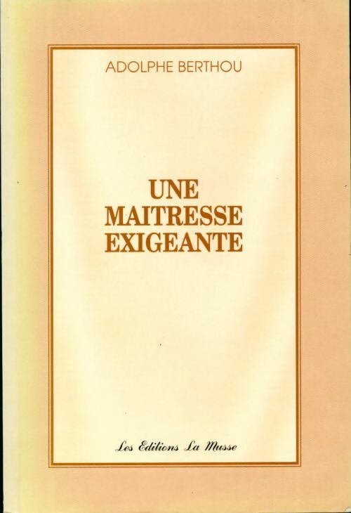 Livrenpoche : Une maitresse exigeante - Adolphe Berthou - Livre