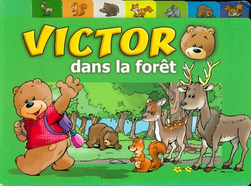 Livrenpoche : Victor dans la forêt - Galia Lami Dozo - Livre
