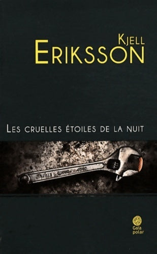 Livrenpoche : Les cruelles étoiles de la nuit - Kjell Eriksson - Livre