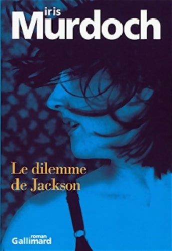 Livrenpoche : Le dilemme de Jackson - Iris Murdoch - Livre
